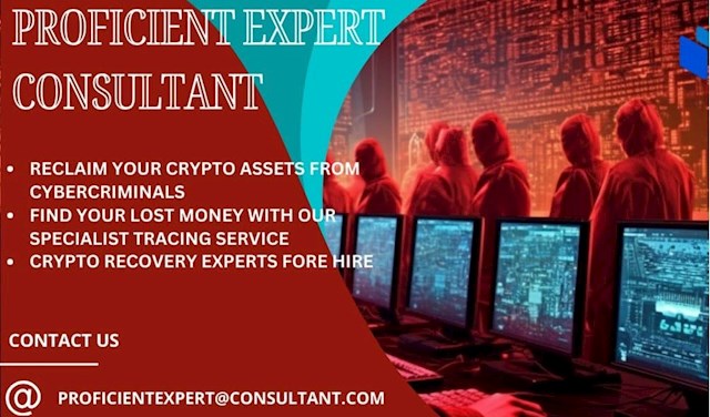 NEED A SKILLFULL RECOVERY EXPERT HIRE @ PROFICIENTEXPERT@CONSULTANT.COM 

May I have your attention for a moment? I am eager to share my journey of INVESTMENT RECOVERY with Proficient Expert Consultant, who played a pivotal role in my success story within the investment domain. Initially, my venture into the crypto field did not unfold as expected. I was led to believe that withdrawals could be made at any time, but these claims turned out to be deceitful tactics employed to entice investors. As I delved deeper into the investment, the scammers resorted to various excuses to reject my withdrawal requests. Beginning with a modest investment of $1,000, I found myself entrapped in their scheme, eventually pouring in a substantial sum of $108,000k USD. Unfamiliar with the intricacies of cryptocurrency, I sought guidance from a purported expert linked to a family member in the Middle East. Unfortunately, these interactions proved to be part of an elaborate fabrication orchestrated by skilled scammers who preyed on vulnerable individuals like myself. However, thanks to the intervention of Proficient Expert Consultant my fortunes took a turn for the better. Their team of proficient hackers meticulously traced my funds to the perpetrators and successfully restored them to my wallet. There exists a prevalent misconception that lost cryptocurrency is irretrievable. Yet, I stand as living proof that this notion is outdated. In recent times, Proficient Expert Consultant has emerged as a beacon of hope in the realm of digital recovery, armed with the qualifications and expertise necessary to navigate through such challenges. Your decision today shapes your tomorrow; consider reaching out to Proficient Expert Consultant via 
Email:PROFICIENTEXPERT@CONSULTANT.COM  
WhatsApp:  +  1  (515)  800  -  2808
if you find yourself entangled in financial turmoil unwittingly.