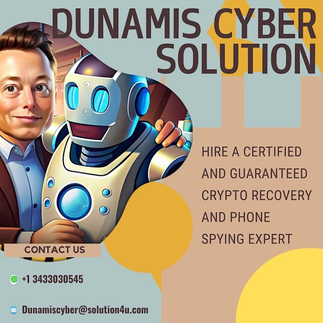 CRYPTOCURRENCY SCAM AND BITCOIN RECOVERY HIRE DUNAMIS CYBER SOLUTION  I felt helpless and unaware of how to get my priceless digital assets back after a hacking attack devastated my Bitcoin holdings. But when I came across DUNAMIS CYBER SOLUTION a highly specialized organization devoted to assisting people like me in recovering their lost or stolen cryptocurrencies, my luck changed. The process began with a thorough assessment of my situation by the DUNAMIS CYBER SOLUTION team. They carefully analyzed the details surrounding the theft, leveraging their extensive knowledge of blockchain technology and cybersecurity best practices to develop a targeted recovery strategy. What set this service apart was their meticulous attention to detail and willingness to go the extra mile, leaving no stone unturned in their quest to locate and retrieve my missing Bitcoins. Over the course of several weeks, the DUNAMIS CYBER SOLUTION experts employed advanced forensic techniques to trace the movement of the stolen funds across multiple digital wallets and exchanges. This painstaking investigative work allowed them to ultimately pinpoint the perpetrator and the current location of my Bitcoins. With this critical information in hand, they then initiated a complex legal and technical process to compel the return of my assets, navigating the murky waters of cryptocurrency regulations and working closely with law enforcement authorities when necessary. After what felt like an eternity of anxious waiting, I received the news I had been praying for - my Bitcoins had been successfully recovered and securely transferred back to my control. The sense of relief and gratitude I felt was indescribable, as I had resigned myself to the possibility of never seeing those funds again.DUNAMIS CYBER SOLUTION Recovery's unwavering commitment and expertise had not only restored my financial holdings but also renewed my faith in the potential of digital currencies to revolutionize the world of finance. The strength of tenacity, the value of working with experienced experts, and the ongoing development of security measures within the cryptocurrency ecosystem are all demonstrated by this incredible recovery journey. Because of their commitment and technical expertise, DUNAMIS CYBER SOLUTION Recovery is the best option for recovering control over lost or stolen digital assets, thus I can't recommend them highly enough to anyone in a similar situation. Email them for enquiry and assistance. +1 3433030545https://dunamiscybersolution.comDunamiscyber@solution4u.comcontact@dunamiscybersolution.comSend feedbackSide panelsHistorySaved