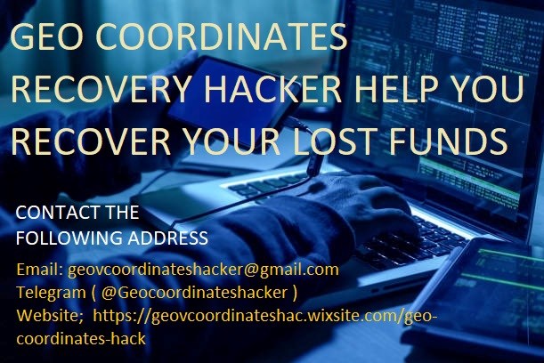 HOW TO FIND YOUR CRYPTOCURRENCY 

My name is George Lucas. I want to testify about GEO COORDINATES HACKER. They helped me recover my stolen crypto worth $370,000 through their hacking skills. I tried it. I was skeptical but it worked and I got my money back, I’m so glad I came across them early because I thought I was never going to get my money back from those fake online investments. I want to recommend this great hacker to anyone that truly needs an urgent solution. You can also contact them via  

Email; geovcoordinateshacker@proton.me
Email; geovcoordinateshacker@gmail.com 
WhatsApp ( +1 (512) 550 1646 )
Website; https://geovcoordinateshac.wixsite.com/geo-coordinates-hack