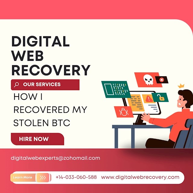 Fraudulent activities are on the rise, and individuals like me often find themselves in devastating situations, feeling helpless and alone. However, my experience with Digital Web Recovery has been nothing short of a miraculous turnaround. In March, I fell victim to a fraudulent binary options website, which left me in a terrible financial and emotional state after luring me in with false promises of guaranteed profits. I invested my entire savings of about $340,000, only to realize that I had been deceived when the scammers denied all my withdrawal requests and disappeared without a trace. I struggled with the loss, feeling hopeless and alone. It wasn't until last month that I stumbled upon Digital Web Recovery, a company specializing in recovering funds lost to scams. Skeptical but desperate, I reached out to them, and from the very beginning, their team displayed professionalism, empathy, and an unwavering determination to help me. What struck me the most was their transparent and results-based approach. They conducted a thorough investigation into my case and assured me that they would only charge a fee of 20% upon successfully recovering my lost funds. This level of transparency gave me confidence in their service, as it demonstrated their commitment to delivering results rather than merely making promises. After several weeks of dedicated effort, Digital Web Recovery recovered most of my lost funds. The relief, sense of justice, and closure that I felt cannot be overstated. They truly turned a hopeless situation around, providing me with financial restitution and a renewed sense of trust and security. Digital Web Recovery was evident throughout the entire process. They kept me informed at every step, patiently answering all my questions and addressing any concerns I had. Their dedication to helping individuals like me who have fallen victim to scams is truly commendable. I am incredibly grateful for the invaluable assistance I received from Digital Web Recovery. They not only helped me recover a significant portion of my lost funds but also restored my faith in the possibility of seeking justice against fraudulent activities. Their commitment to their client's well-being goes beyond mere financial restitution; it extends to providing emotional support and guidance during what can be an incredibly distressing time. If you have been scammed and find yourself in a similar situation, I highly recommend reaching out to Digital Web Recovery. Their proven track record, transparent approach, and unwavering dedication make them a reliable ally in the fight against scams. My experience with them has been nothing short of exceptional, and I am eternally grateful for their assistance in helping me reclaim what was rightfully mine. Contact below;
Website https://digitalwebrecovery.com
Email; digitalwebexperts@zohomail.com
Telegram user; @digitalwebrecovery 
Digital Web Recovery truly lives up to its name as a lifeline for those who have been victimized by fraudulent activities.