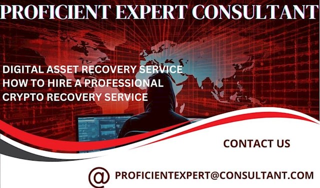 NEED A SKILLFULL RECOVERY EXPERT HIRE @ PROFICIENTEXPERT@CONSULTANT.COM 


May I have your attention for a moment? I am eager to share my journey of INVESTMENT RECOVERY with Proficient Expert Consultant, who played a pivotal role in my success story within the investment domain. Initially, my venture into the crypto field did not unfold as expected. I was led to believe that withdrawals could be made at any time, but these claims turned out to be deceitful tactics employed to entice investors. As I delved deeper into the investment, the scammers resorted to various excuses to reject my withdrawal requests. Beginning with a modest investment of $1,000, I found myself entrapped in their scheme, eventually pouring in a substantial sum of $108,000k USD. Unfamiliar with the intricacies of cryptocurrency, I sought guidance from a purported expert linked to a family member in the Middle East. Unfortunately, these interactions proved to be part of an elaborate fabrication orchestrated by skilled scammers who preyed on vulnerable individuals like myself. However, thanks to the intervention of Proficient Expert Consultant my fortunes took a turn for the better. Their team of proficient hackers meticulously traced my funds to the perpetrators and successfully restored them to my wallet. There exists a prevalent misconception that lost cryptocurrency is irretrievable. Yet, I stand as living proof that this notion is outdated. In recent times, Proficient Expert Consultant has emerged as a beacon of hope in the realm of digital recovery, armed with the qualifications and expertise necessary to navigate through such challenges. Your decision today shapes your tomorrow; consider reaching out to Proficient Expert Consultant via 
Email:PROFICIENTEXPERT@CONSULTANT.COM  
WhatsApp:  +  1  (515)  800  -  2808
if you find yourself entangled in financial turmoil unwittingly.
