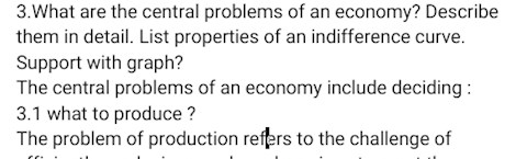 what-are-the-central-problems-of-an-economy-describe-them-in-detail-list-properties-of-an-indifference-curve-support-with-graph