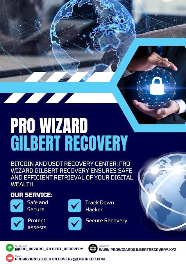 Finding a guiding light amidst the darkness is rare. Yet, in my journey through the treacherous terrain of digital investments, I stumbled upon PRO WIZARD GIlBERT RECOVERY, a beacon of reliability and trustworthiness.Hailing from Montreal, Canada, my foray into the world of cryptocurrency investment started with high hopes and hefty sums. Entrusting my hard-earned money to a seemingly reputable platform, I never fathomed the deceit lurking beneath the surface. It was a rude awakening when I discovered that the platform I had placed my faith in was nothing more than a sham, preying on unsuspecting investors like myself.Desperate for a glimmer of hope amidst the despair, I turned to the vast expanse of the internet for solutions. Among the myriad of reviews and testimonials, one name stood out like a guiding star: PRO WIZARD GIlBERT RECOVERY. Skeptical yet determined, I embarked on a thorough investigation into their services, leaving no stone unturned in my quest for assurance.With a heavy heart and a fervent prayer for redemption, I reached out to PRO WIZARD GIlBERT RECOVERY, laying bare the intricate web of cryptocurrency transactions that had ensnared me. Armed with nothing but my faith and a flicker of hope, I entrusted them with the daunting task of reclaiming what was rightfully my astonishment and eternal gratitude, PRO WIZARD GIlBERT RECOVERY proved to be more than just a glimmer of hope – they were a veritable lifeline in my darkest hour. In less than 48 hours, their team of experts worked tirelessly to unravel the tangled threads of deception, meticulously tracing the path of my lost cryptocurrency.The amount at stake was not insignificant – a substantial sum that represented not just monetary value, but dreams deferred and trust betrayed. Yet, with unwavering determination and unparalleled expertise, PRO WIZARD GIlBERT RECOVERY rose to the challenge, emerging victorious where others had faltered.Their commitment to excellence and dedication to their clients transcends mere professionalism – it is a testament to their unwavering integrity and genuine compassion. In every interaction, they exude warmth and empathy, guiding their clients through the tumultuous seas of uncertainty with unwavering support and steadfast resolve. What sets PRO Email: prowizard gilbert recovery(@) engineer . com apart is not just their unparalleled success rate, but their unwavering commitment to justice and fairness. They stand as guardians of integrity in an industry rife with deception, shining a light on the path to redemption for those who have been anyone who finds themselves ensnared in the labyrinth of cryptocurrency fraud, I offer this beacon of hope: PRO WIZARD GIlBERT RECOVERY. Trust in their expertise, lean on their support, and rest assured that no matter how dire the circumstances may seem, there is always a way out. With PRO WIZARD GIlBERT RECOVERY by your side, redemption is not just a distant dream. PRO WIZARD GILBERT RECOVERY Homepage: https://prowizardgilbertrecovery.xyz