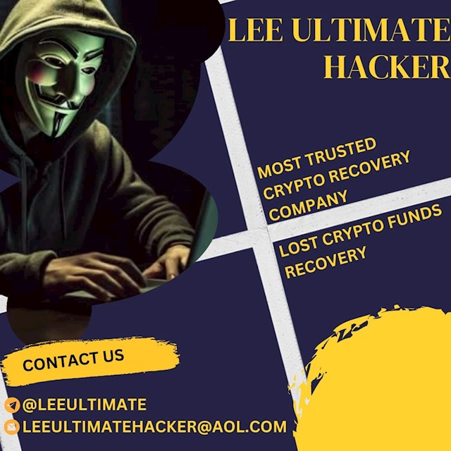 LEEULTIMATEHACKER@ AOL. COM  
Support @ leeultimatehacker . com. 
telegram:LEEULTIMATE  
wh@tsapp +1  (715) 314  -  9248 
https://leeultimatehacker.com
I had the pleasure of experiencing the exceptional services of LEE ULTIMATE HACKER, and I must say that this team is an absolute treasure. My journey with cryptocurrency began when I received a gift from my ex-boyfriend, which sparked my interest in this digital asset. As my crypto holdings grew, so did my enthusiasm for the world of cryptocurrency. However, my excitement turned into despair when I fell victim to a scam, and I was on the verge of losing over $200,000 worth of crypto assets. Amid this distressing situation, a friend recommended LEE ULTIMATE HACKER to me. Initially, I was skeptical about their ability to help me, but my friend's unwavering confidence in their services prompted me to give it a try. From the moment I reached out to them, the team at LEE ULTIMATE HACKER demonstrated expertise, and a genuine commitment to helping me recover my stolen crypto assets. Their prompt response to my initial inquiry was reassuring, and they guided me through the process with empathy and understanding. They were thorough in gathering the necessary details about my stolen assets and kept me informed at every step of the recovery process. Within a remarkably short period, they successfully recovered all of my lost crypto assets, a feat that seemed impossible just a week prior. The relief and joy I felt upon receiving the news of the recovery were immeasurable. It was a turning point in my crypto journey, and I owe it all to the expertise and dedication of the team at LEE ULTIMATE HACKER. Their professionalism, integrity, and unwavering commitment to helping individuals in distress sets them apart in the world of cryptocurrency recovery services. I cannot overstate the impact that LEE ULTIMATE HACKER has had on my life. They not only restored my faith in the possibility of recovering stolen crypto assets but also provided me with a sense of security and trust in their services. Their ability to deliver results where others had failed is a testament to their exceptional skills and unwavering dedication to their client's well-being. if you find yourself in a similar position where your crypto assets have been stolen or compromised, I wholeheartedly recommend reaching out to LEE ULTIMATE HACKER. Their professionalism, expertise, and genuine desire to help those in need make them an invaluable resource in the world of cryptocurrency recovery. I am eternally grateful for their assistance, and I am confident that anyone who seeks their help will experience the same level of care and success in recovering their assets.In times of distress, having a reliable and effective team like LEE ULTIMATE HACKER by your side can make all the difference. I urge anyone facing similar challenges to consult with them and experience firsthand the remarkable impact they can have on your crypto recovery journey. Trust in their expertise and let them guide you towards reclaiming your digital assets.