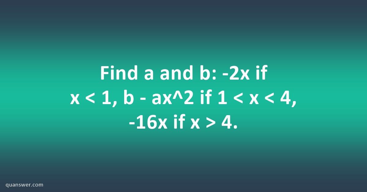 Find A And B 2x If X