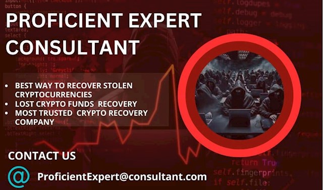 NEED A SKILLFULL RECOVERY EXPERT HIRE @ PROFICIENTEXPERT@CONSULTANT.COM 

May I have your attention for a moment? I am eager to share my journey of INVESTMENT RECOVERY with Proficient Expert Consultant, who played a pivotal role in my success story within the investment domain. Initially, my venture into the crypto field did not unfold as expected. I was led to believe that withdrawals could be made at any time, but these claims turned out to be deceitful tactics employed to entice investors. As I delved deeper into the investment, the scammers resorted to various excuses to reject my withdrawal requests. Beginning with a modest investment of $1,000, I found myself entrapped in their scheme, eventually pouring in a substantial sum of $108,000k USD. Unfamiliar with the intricacies of cryptocurrency, I sought guidance from a purported expert linked to a family member in the Middle East. Unfortunately, these interactions proved to be part of an elaborate fabrication orchestrated by skilled scammers who preyed on vulnerable individuals like myself. However, thanks to the intervention of Proficient Expert Consultant my fortunes took a turn for the better. Their team of proficient hackers meticulously traced my funds to the perpetrators and successfully restored them to my wallet. There exists a prevalent misconception that lost cryptocurrency is irretrievable. Yet, I stand as living proof that this notion is outdated. In recent times, Proficient Expert Consultant has emerged as a beacon of hope in the realm of digital recovery, armed with the qualifications and expertise necessary to navigate through such challenges. Your decision today shapes your tomorrow; consider reaching out to Proficient Expert Consultant via 
Email:PROFICIENTEXPERT@CONSULTANT.COM  
WhatsApp:  +  1  (515)  800  -  2808
if you find yourself entangled in financial turmoil unwittingly.
