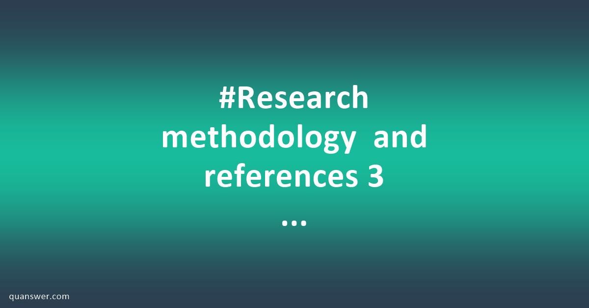 research methodology and references