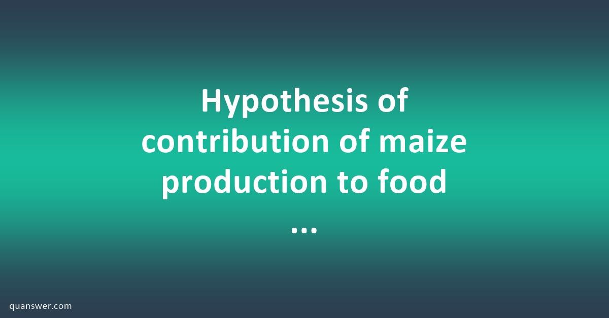 hypothesis on food security