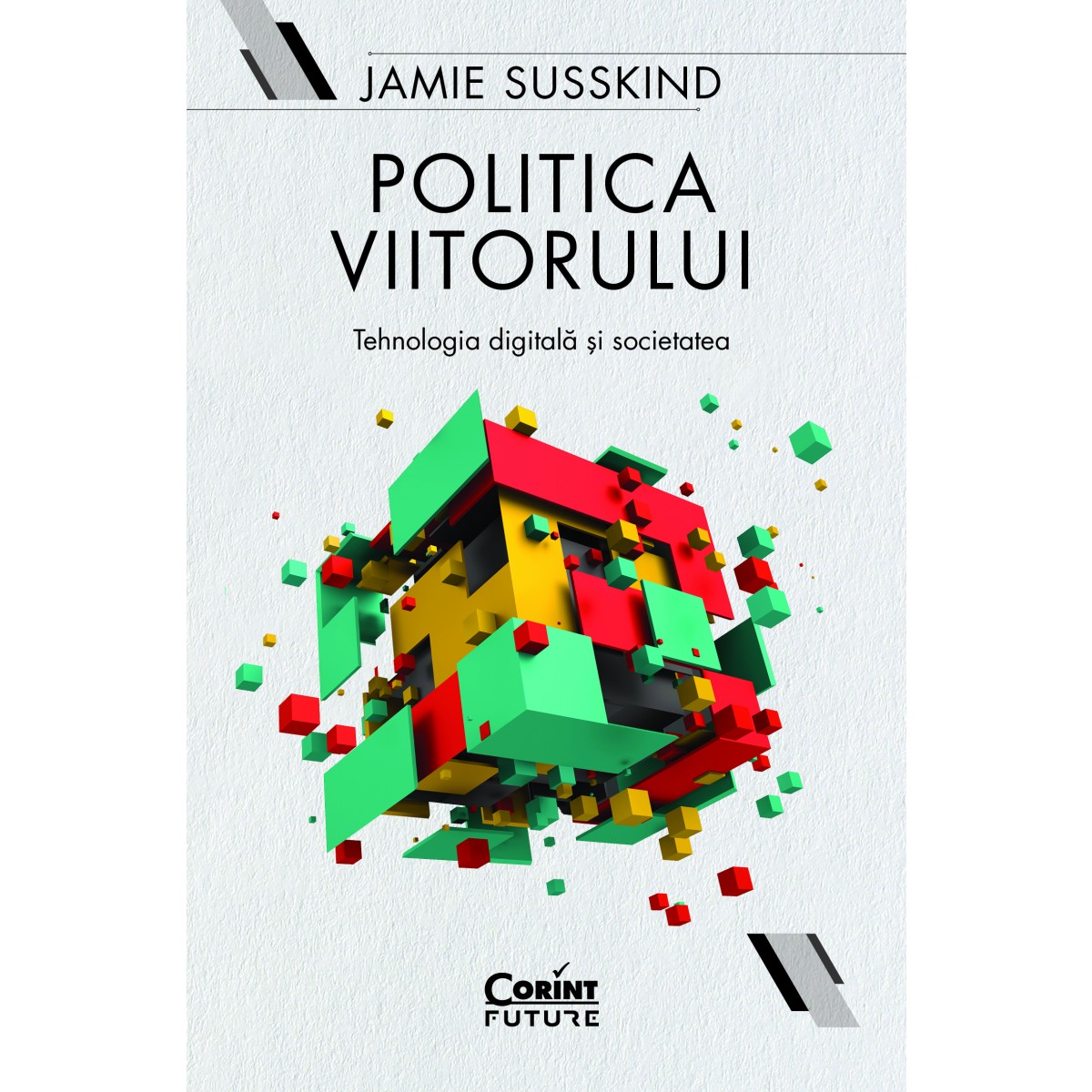 Politica Viitorului de Jamie Susskind‎ - merită citită?