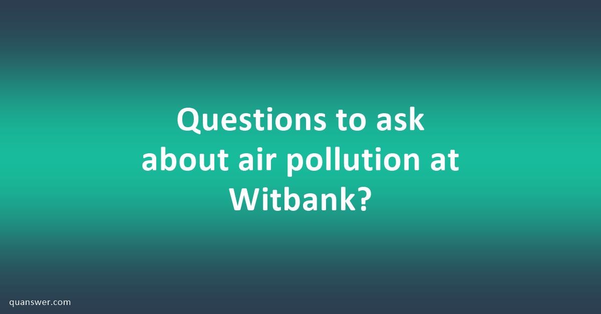 hypothesis of air pollution in witbank